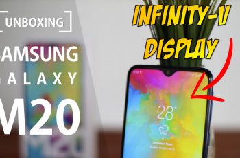Unboxing Samsung Galaxy M20, First Impression and Photo Sample