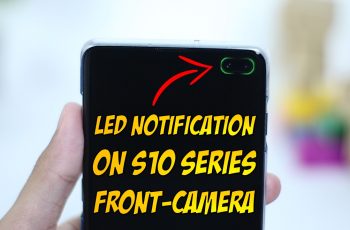 S10 Hidden LED Notification Light - How to Activate LED Notification Light on Samsung Galaxy S10